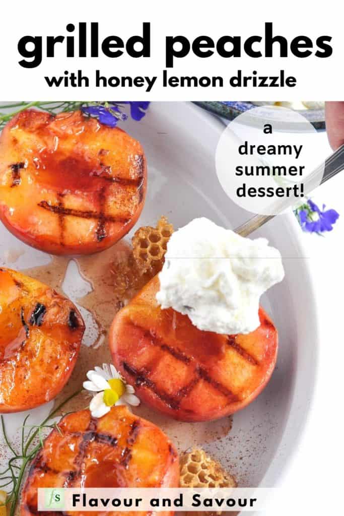 Text overlay Grilled Peaches with Honey Lemon Drizzle