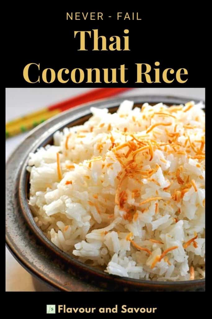 Image with text overlay for Never Fail Thai Coconut Rice