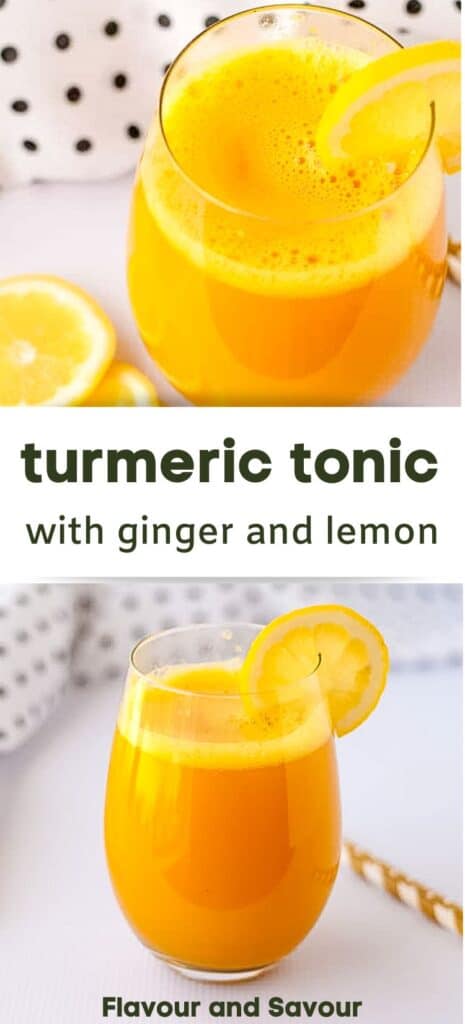 Images with text for turmeric tonic with ginger and lemon.