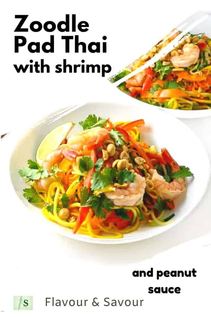 Pinterest pin for Zoodle Pan Thai with shrimp and peanut sauce
