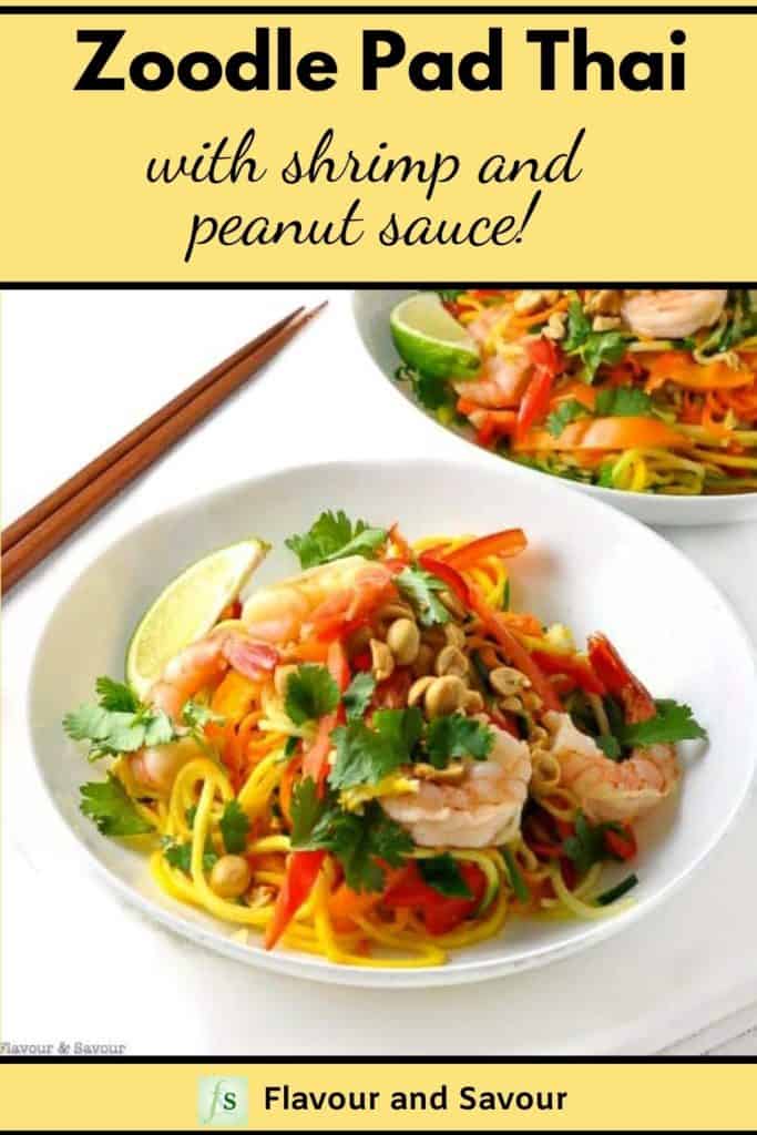 Text Overlay Zoodle Pad Thai with Shrimp and Peanut Sauce