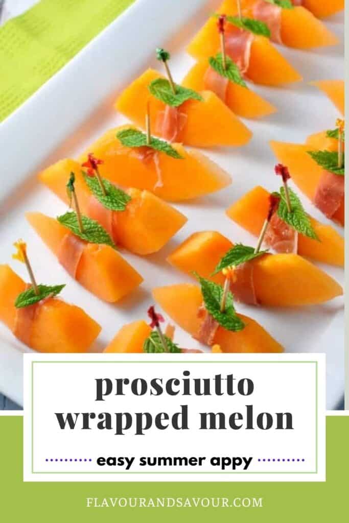 text and image for Prosciutto Wrapped Melon appetizers