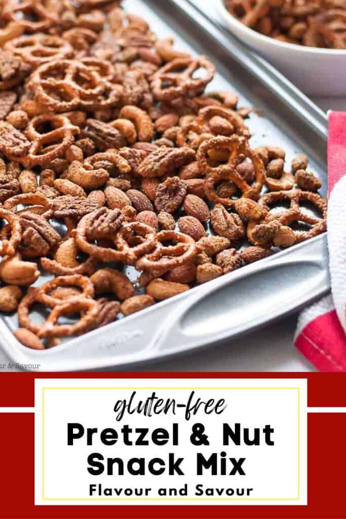 Sweet and Spicy Pretzel and Nut Snack Mix - Flavour and Savour