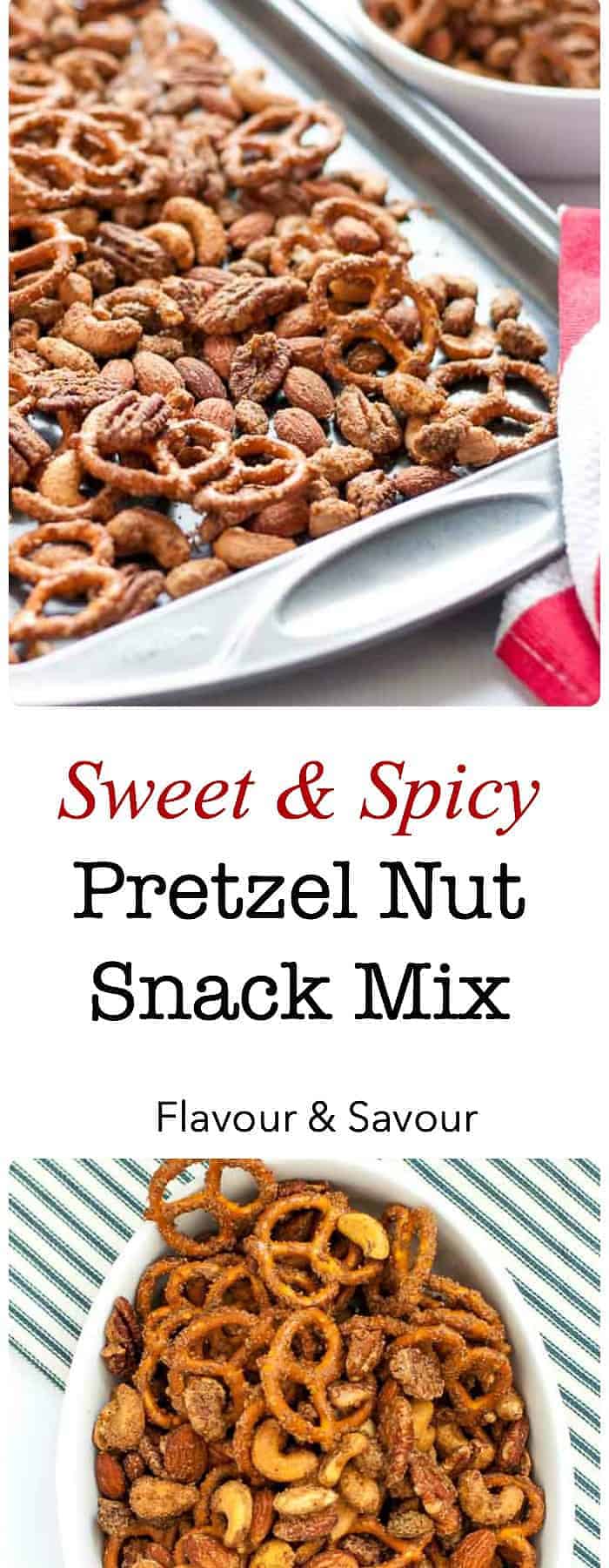 Sweet and Spicy Pretzel Nut Snack Mix. 
