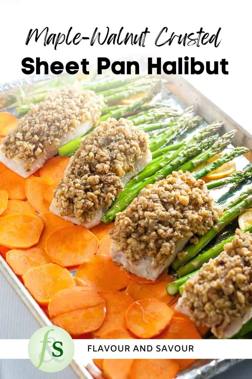 Image with text for maple walnut crusted sheet pan halibut.