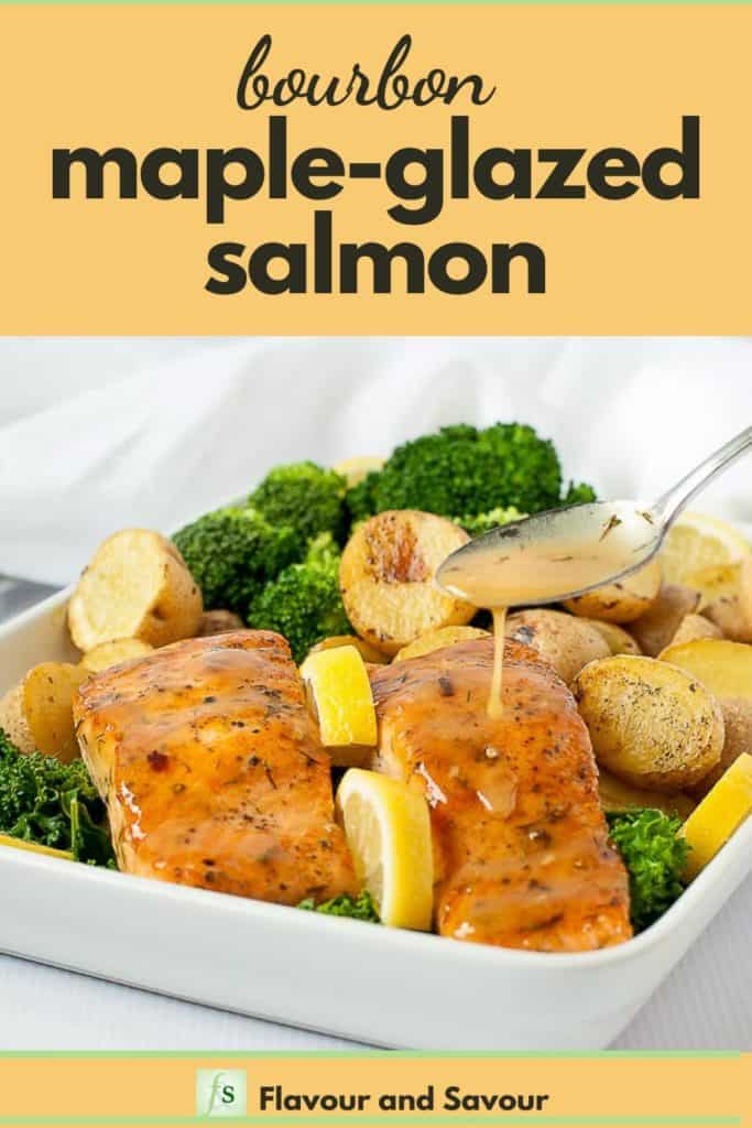 Bourbon Maple Glazed Salmon with text overlay