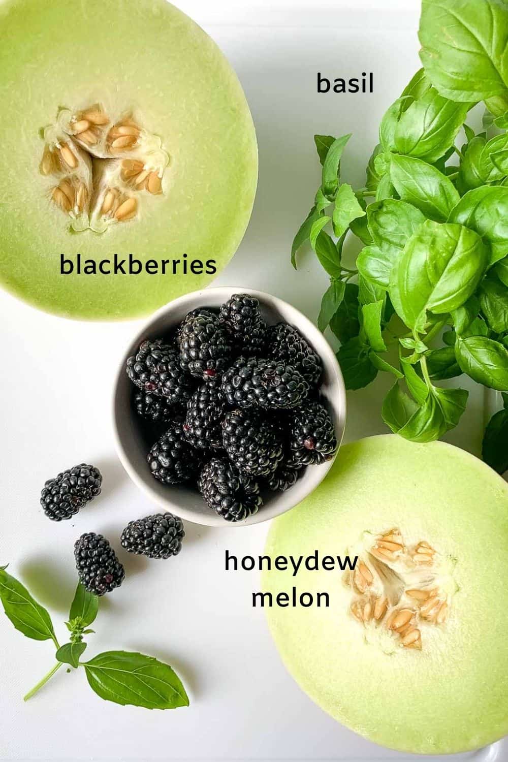 Labelled ingredients for Blackberry Honeydew Salad with Basil
