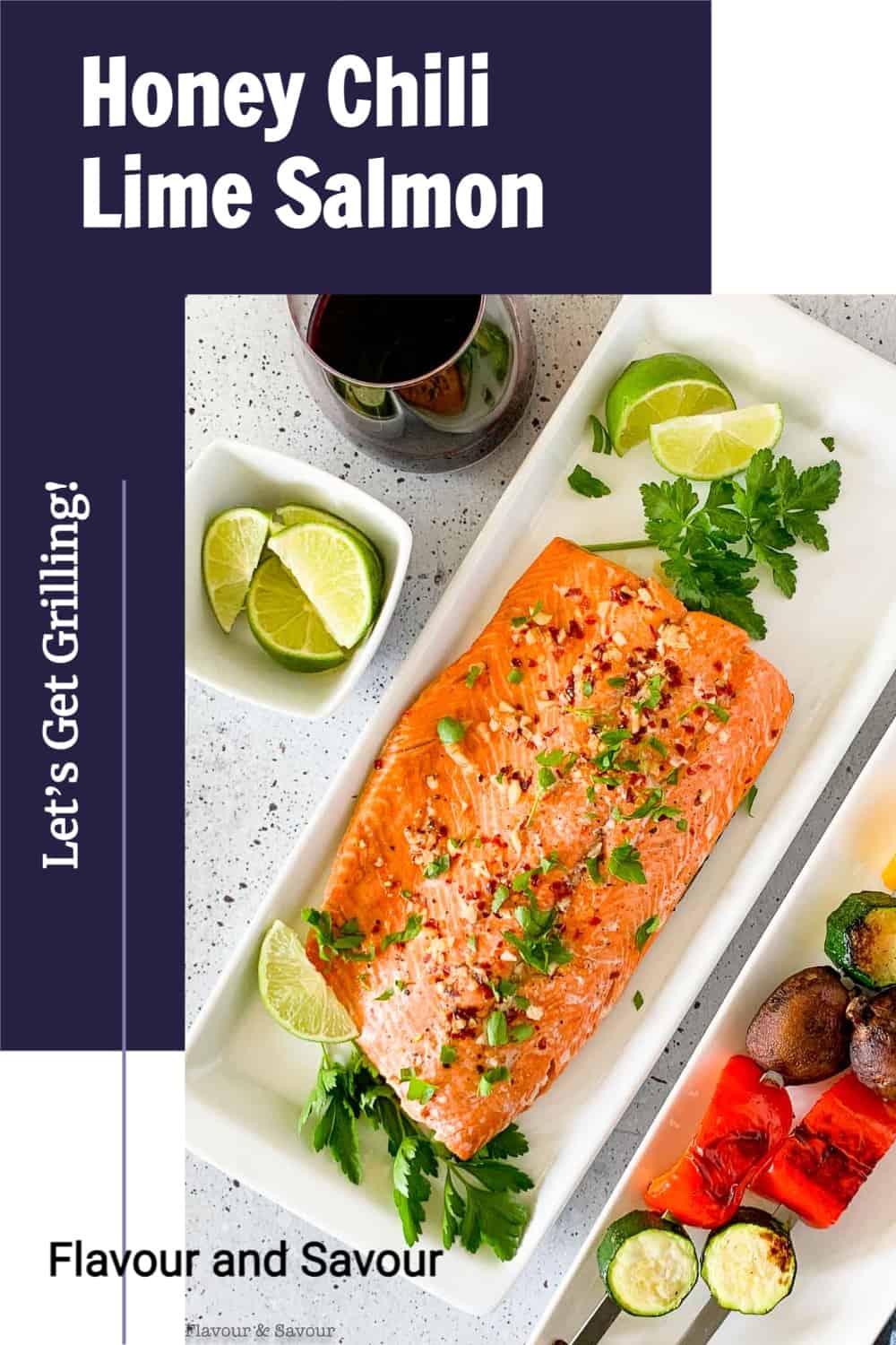 Honey Chili Lime Glazed Salmon Flavour and Savour