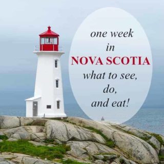 One week in Nova Scotia--what to see, do and eat!