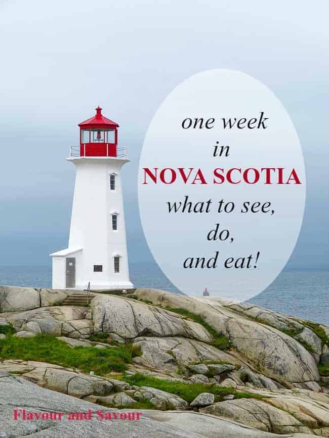 Suggestions for one week in Nova Scotia--what to see, do and eat in the beautiful Canadian Maritime province of Nova Scotia. Where to stay and where to eat!