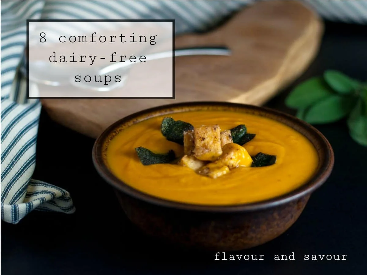 8 comforting homemade dairy-free soup recipes. They're gluten-free, too!