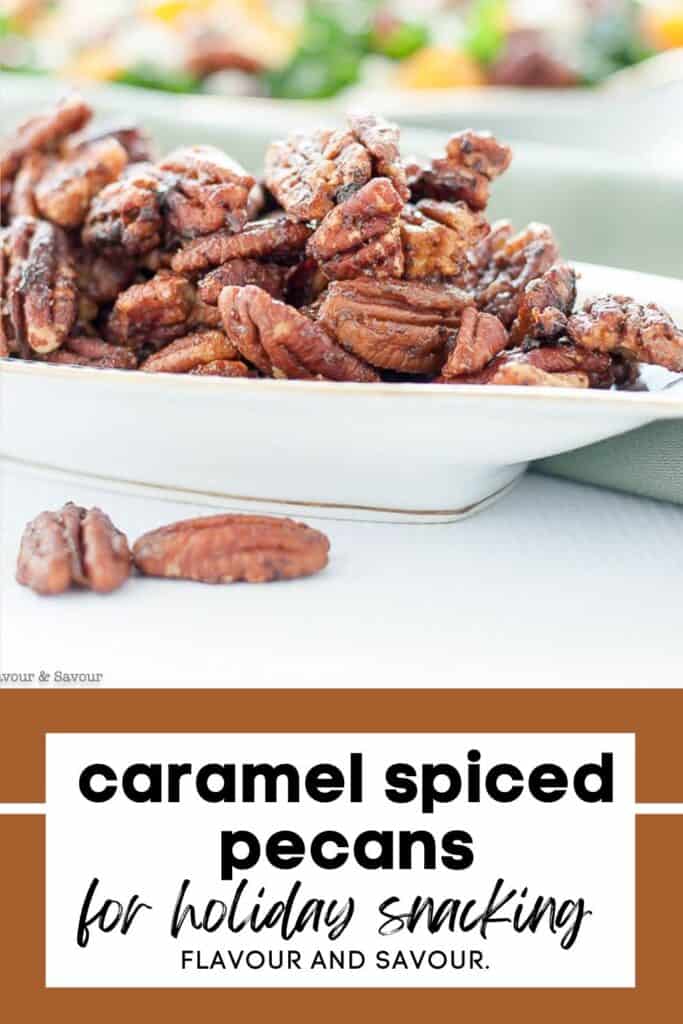 Image with text for caramel spiced pecans.