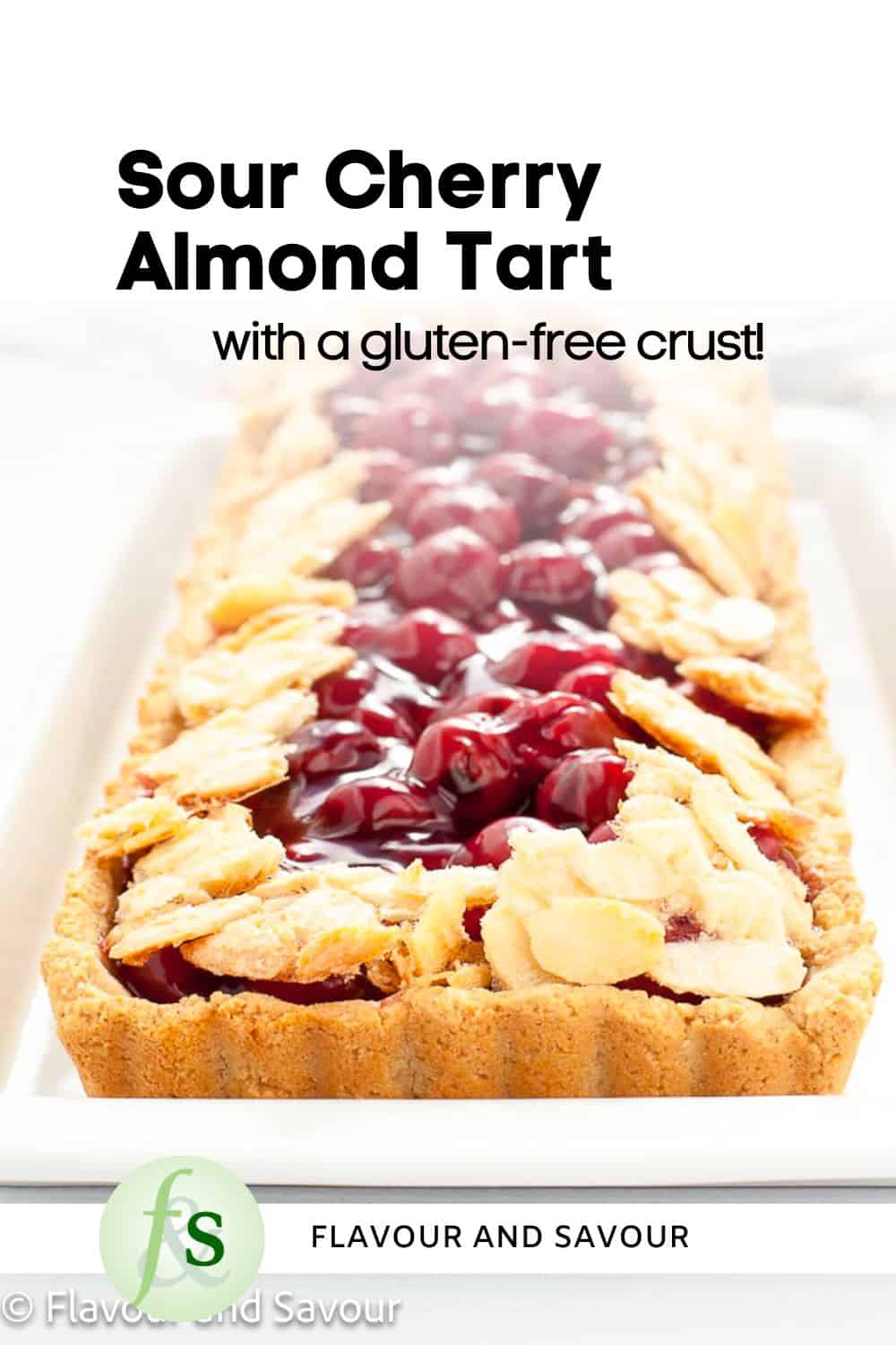 Image with text for gluten-free sour cherry almond tart.