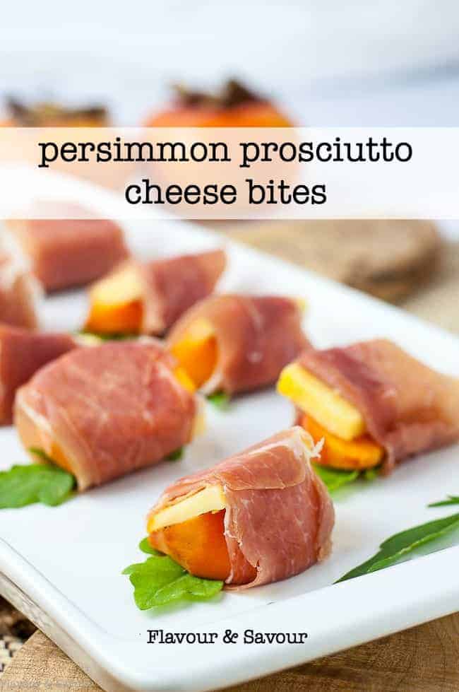 Persimmon Prosciutto Cheese Bites