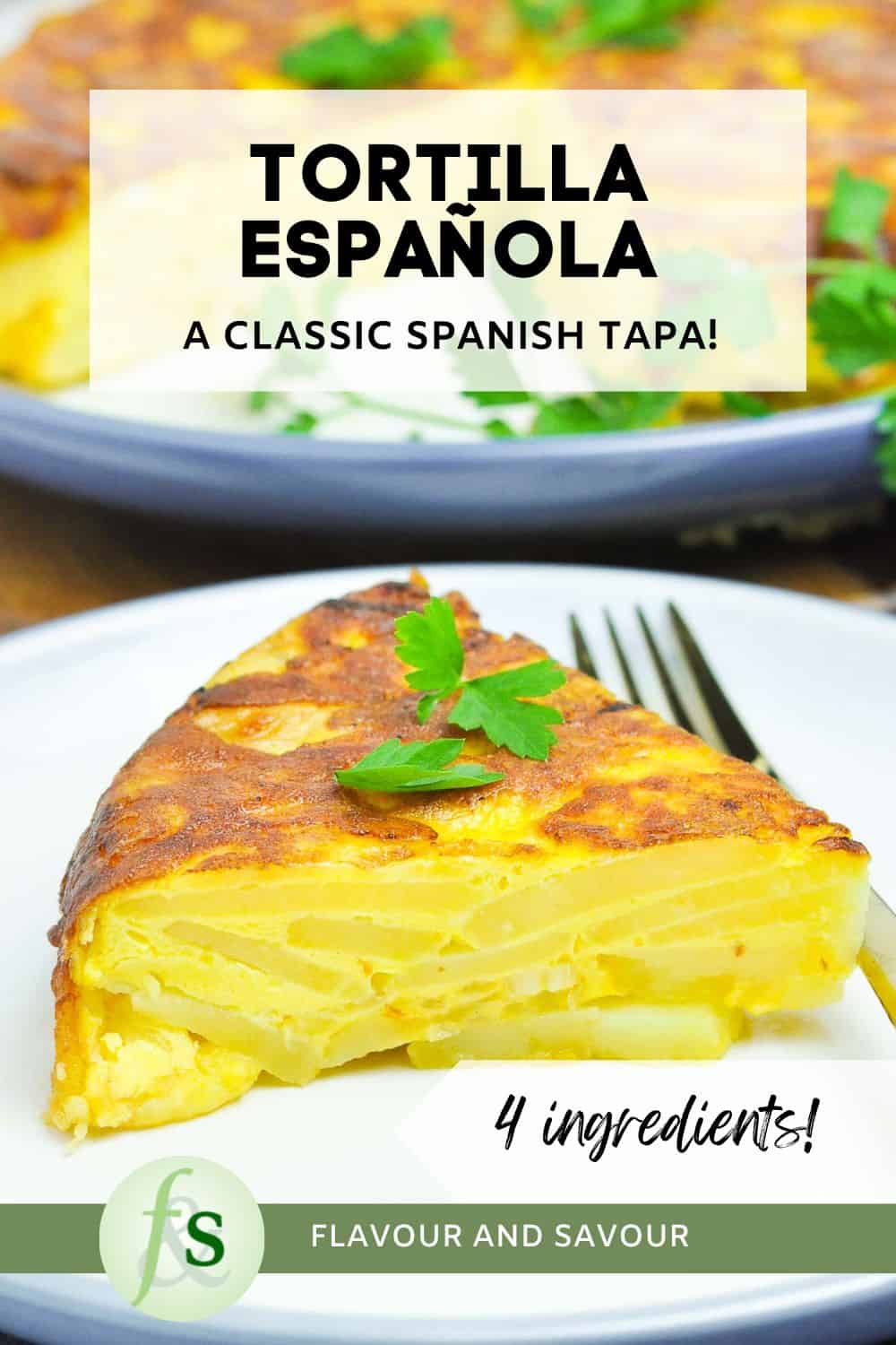 Tortilla Española - Traditional Spanish Tortilla Recipe - Flavour and Savour