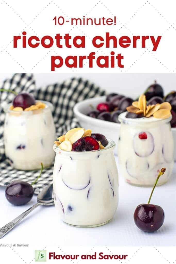 text and image for 10 minute ricotta cherry parfait