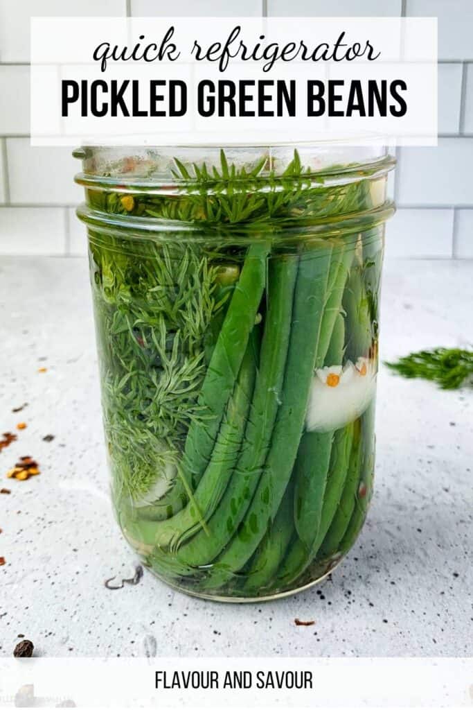 Image and text overlay for Quick Refrigerator Pickled Green Beans