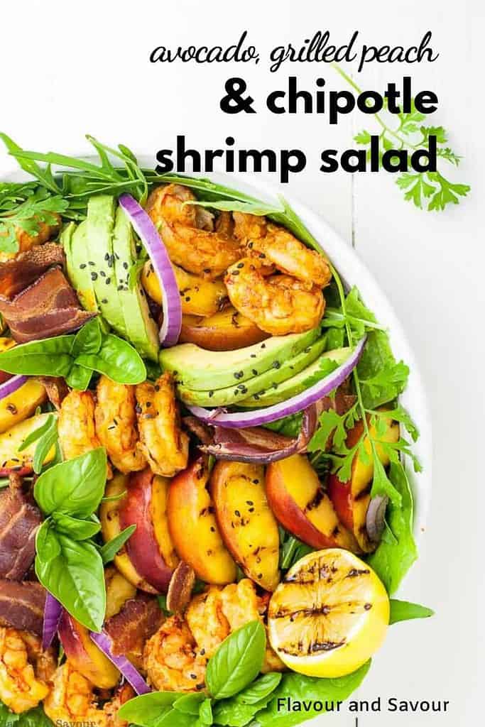 Avocado Grilled Peach and Chipotle Shrimp Salad with text overlary