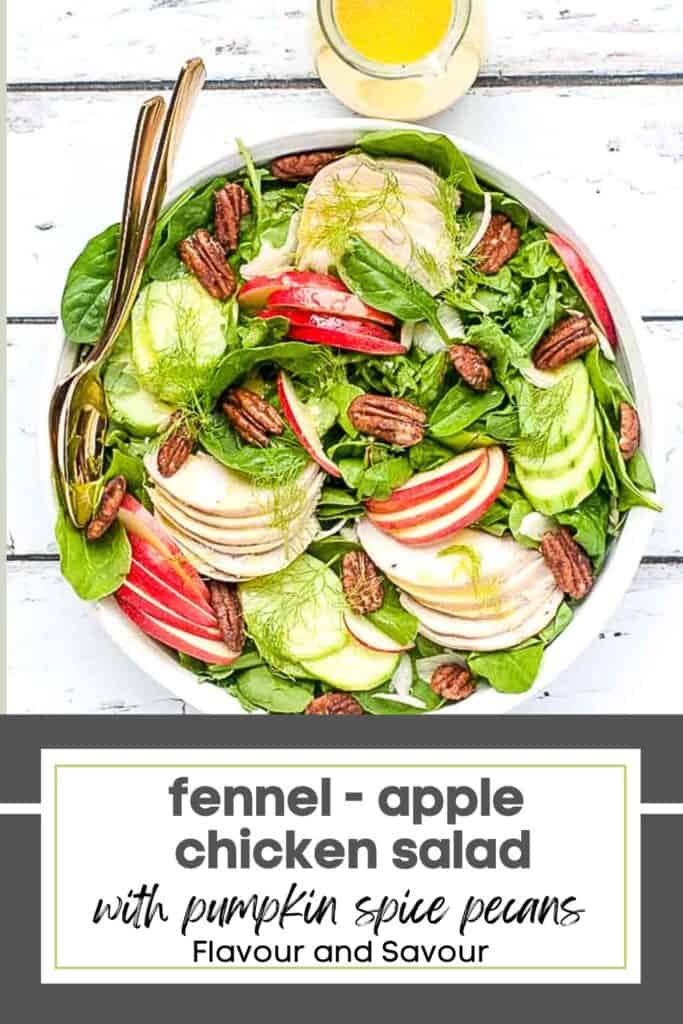 Image with text overlay for fennel-apple chicken salad with pumpkin spice pecans.