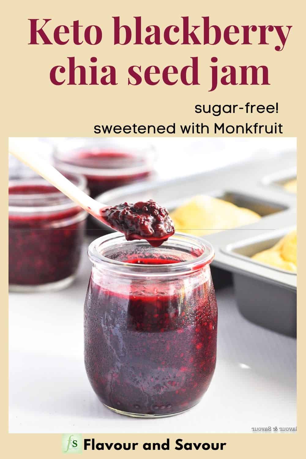 Quick SugarFree Blackberry Chia Seed Jam Flavour and Savour