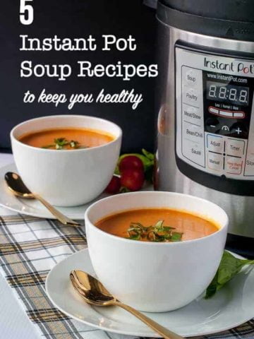 5 Clean-Eating Instant Pot Soup Recipes title