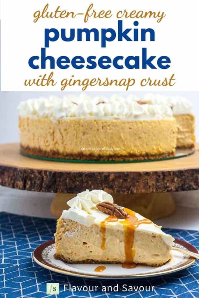 Image and text overlay Pumpkin Cheesecake with gingersnap crust