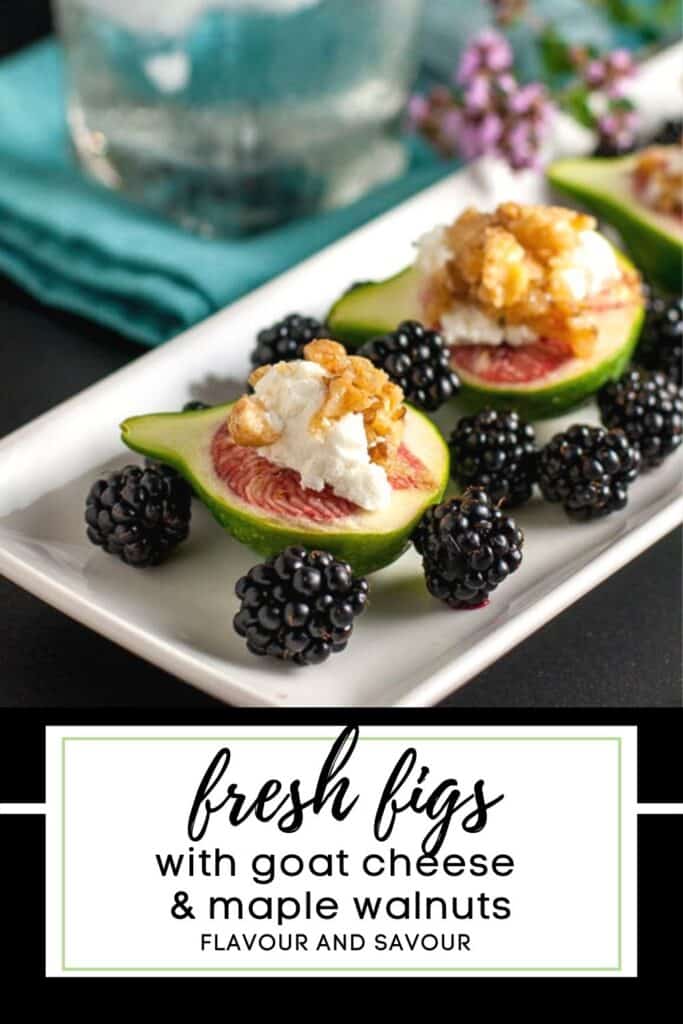 image with text for fresh figs with goat cheese and maple walnuts