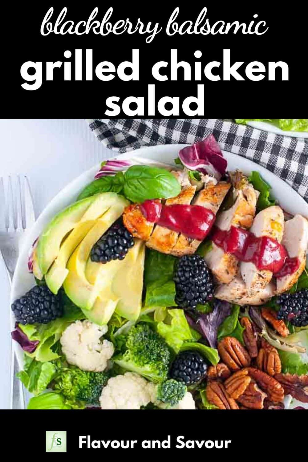 Pinterest PIn for Blackberry Balsamic Grilled Chicken Salad