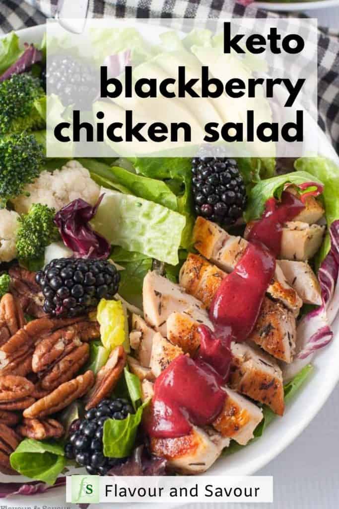 Pinterest Pin for Keto Blackberry Balsamic Chicken Salad