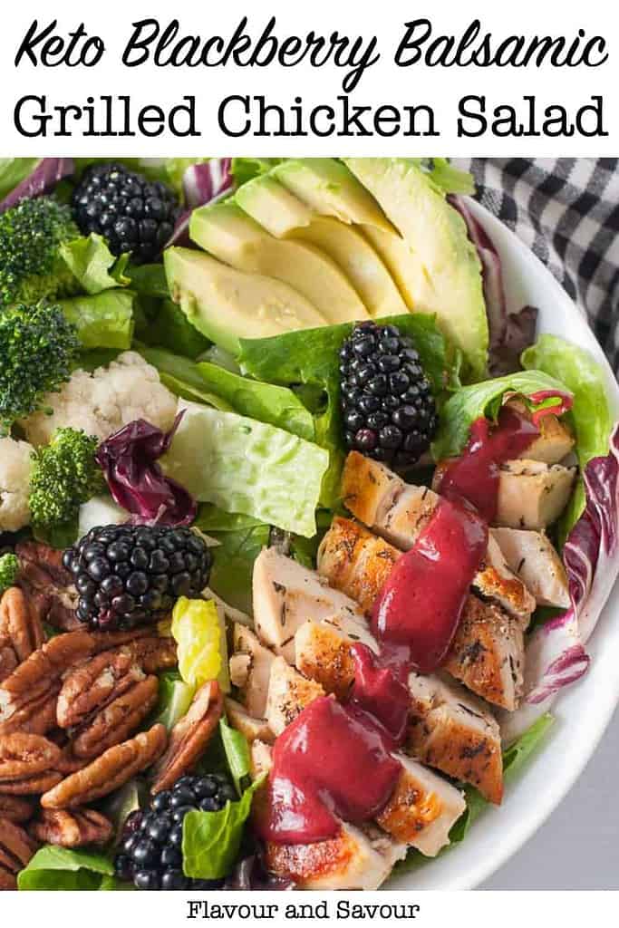 Blackberry Balsamic Grilled Chicken Salad - Flavour and Savour