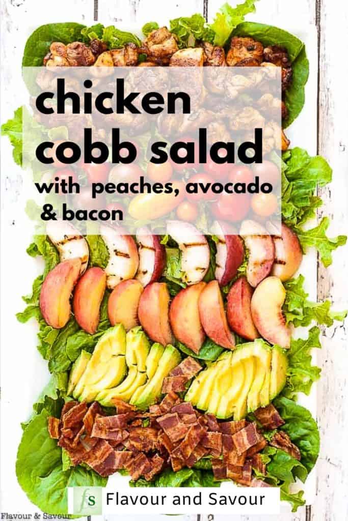 Chipotle Chicken Cobb Salad with peaches, avocado and bacon