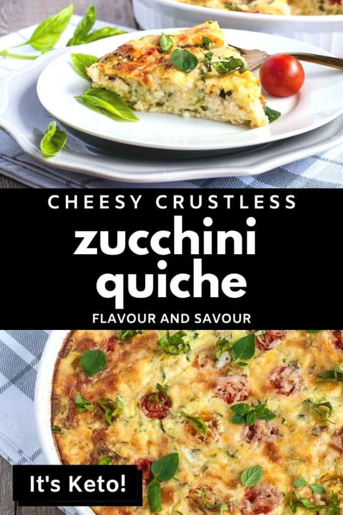 Pinterest image for Cheesy Crustless Zucchini Quiche with text overlay