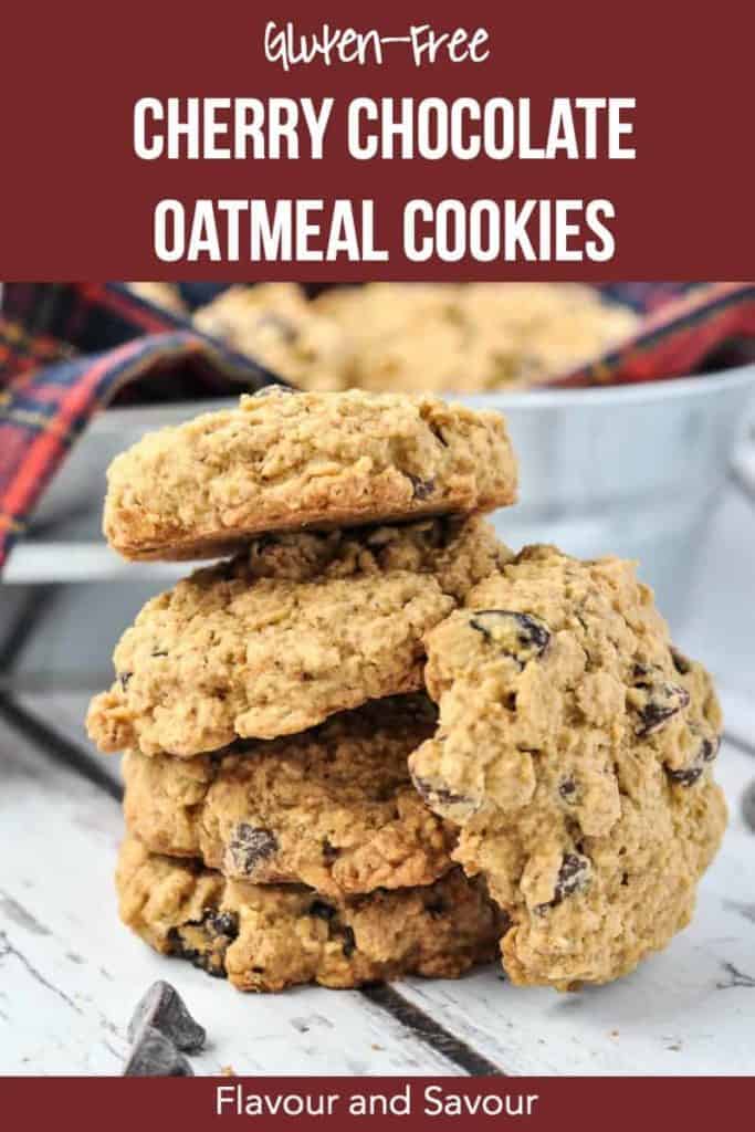 A stack of Gluten-Free Cherry Chocolate Oatmeal cookies pinterest pin