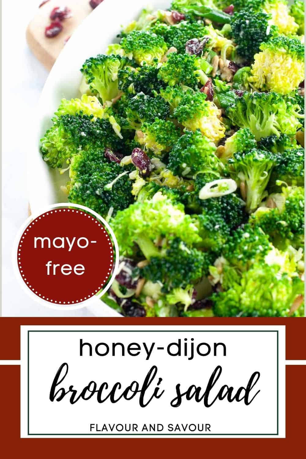 image with text for honey-dijon broccoli salad