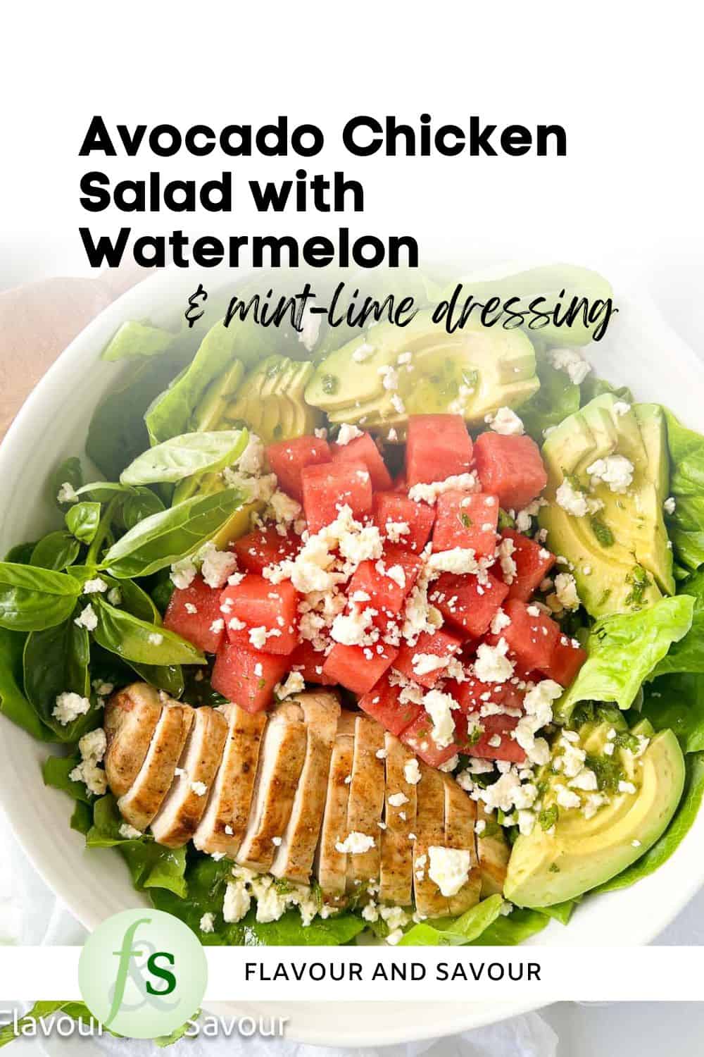 Image with text overlay for Avocado Chicken Salad with Watermelon and Mint-Lime Vinaigrette.