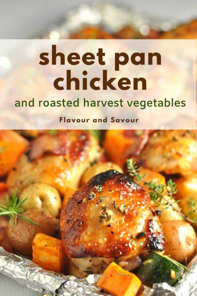 Image with Text overlay fo Sheet Pan Chicken and roasted harvest vegetables