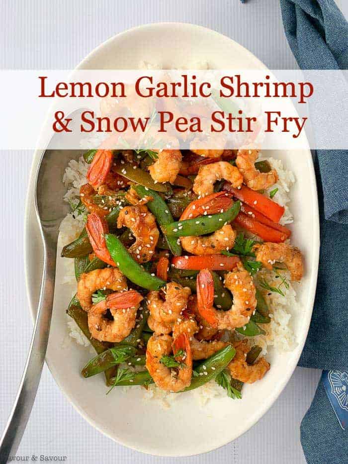 Lemon Garlic Shrimp and Snow Pea Stir Fry - Flavour and Savour