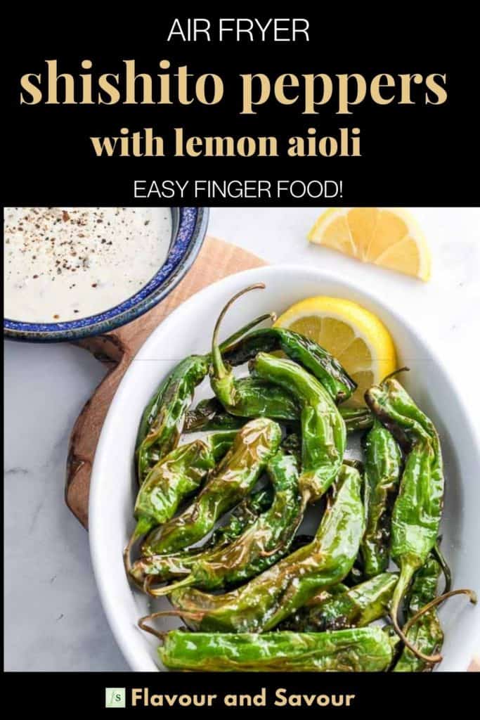 Pinterest pin for Air Fryer Shishito Peppers with Lemon Aioli
