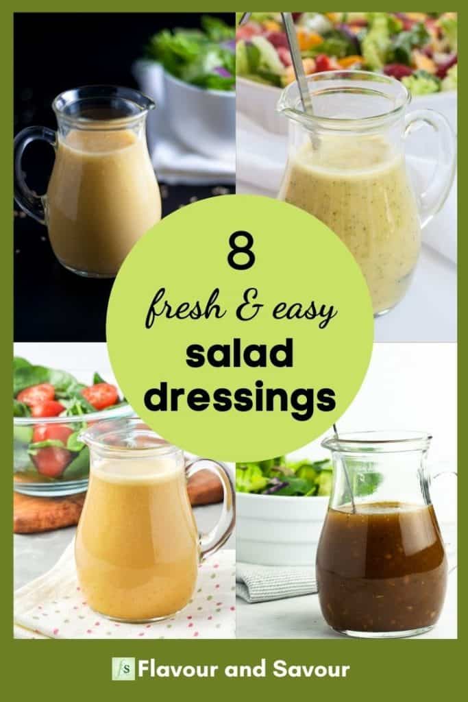 Collage image with text for 8 fresh and easy salad dressings