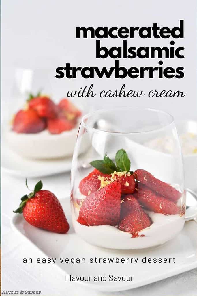pinterest pin 1 for Macerated Balsamic Strawberries