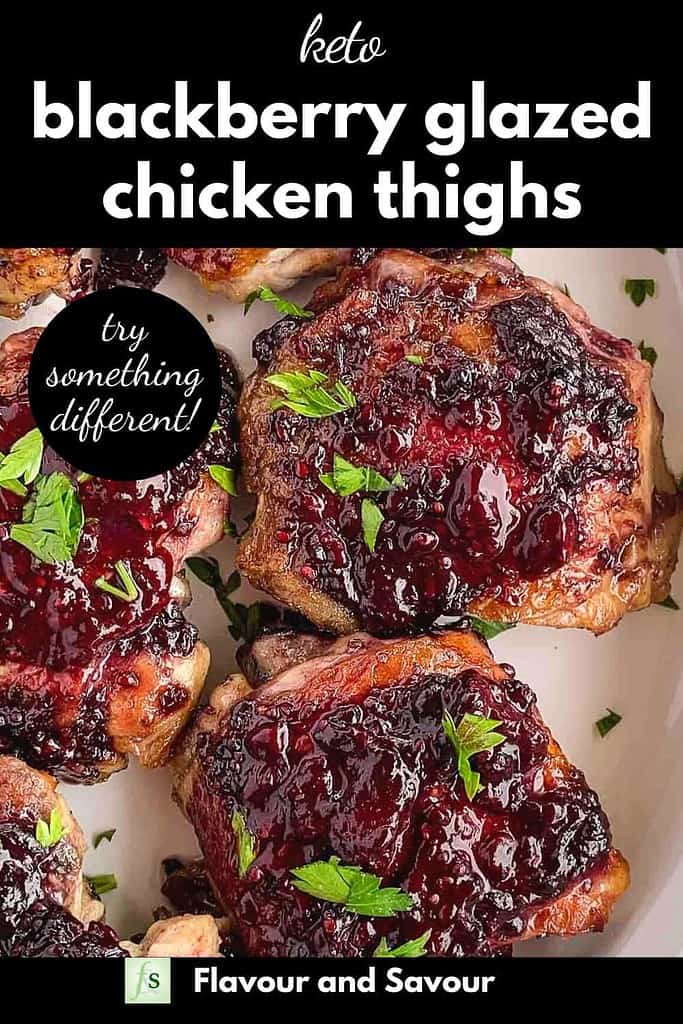 Pinterest Pin for Keto Blackberry Chicken Thighs
