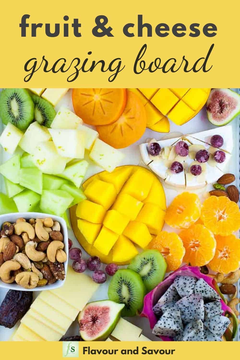 Pinterest Image for Fruit and Cheese Grazing Board with text overlay