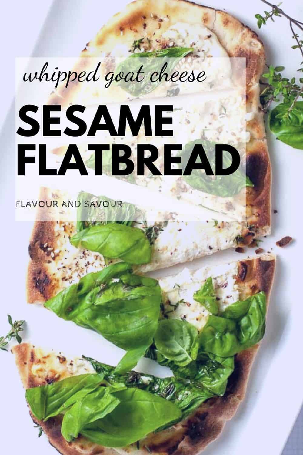 Pinterest Pin for Whipped Goat Cheese Sesame Flatbread with Za'atar