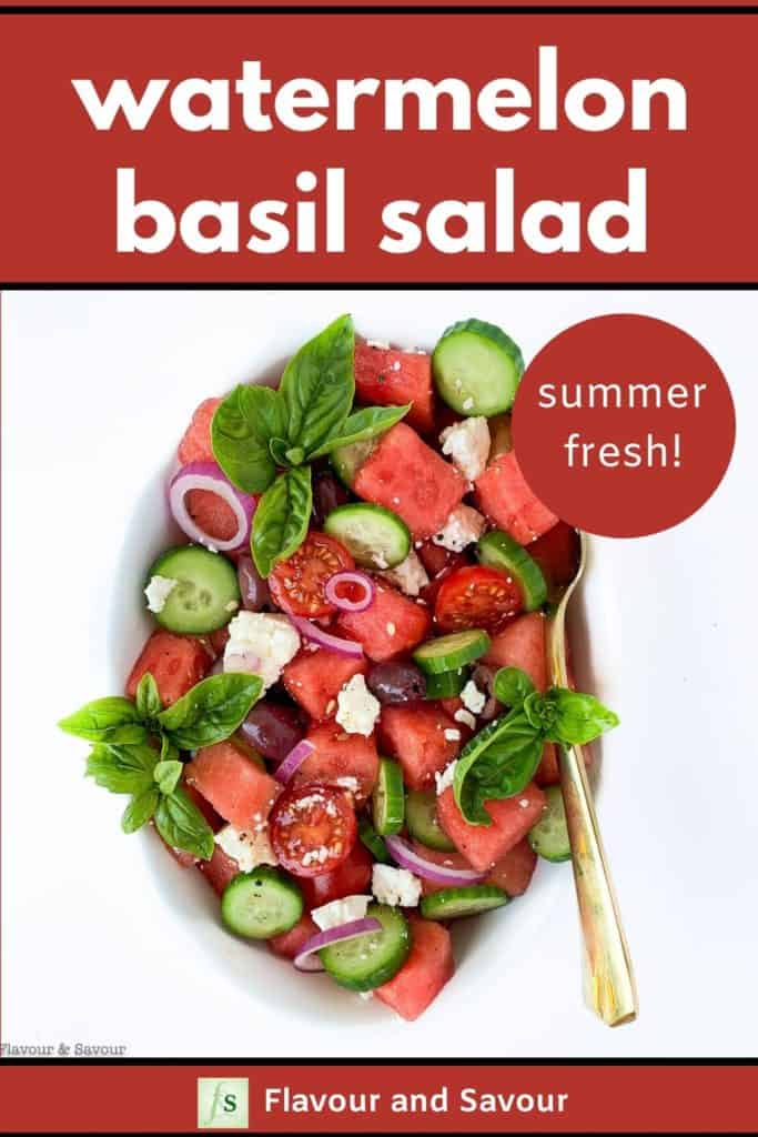 Pinterest Pin for Greek Watermelon Basil Salad with Summer Fresh text