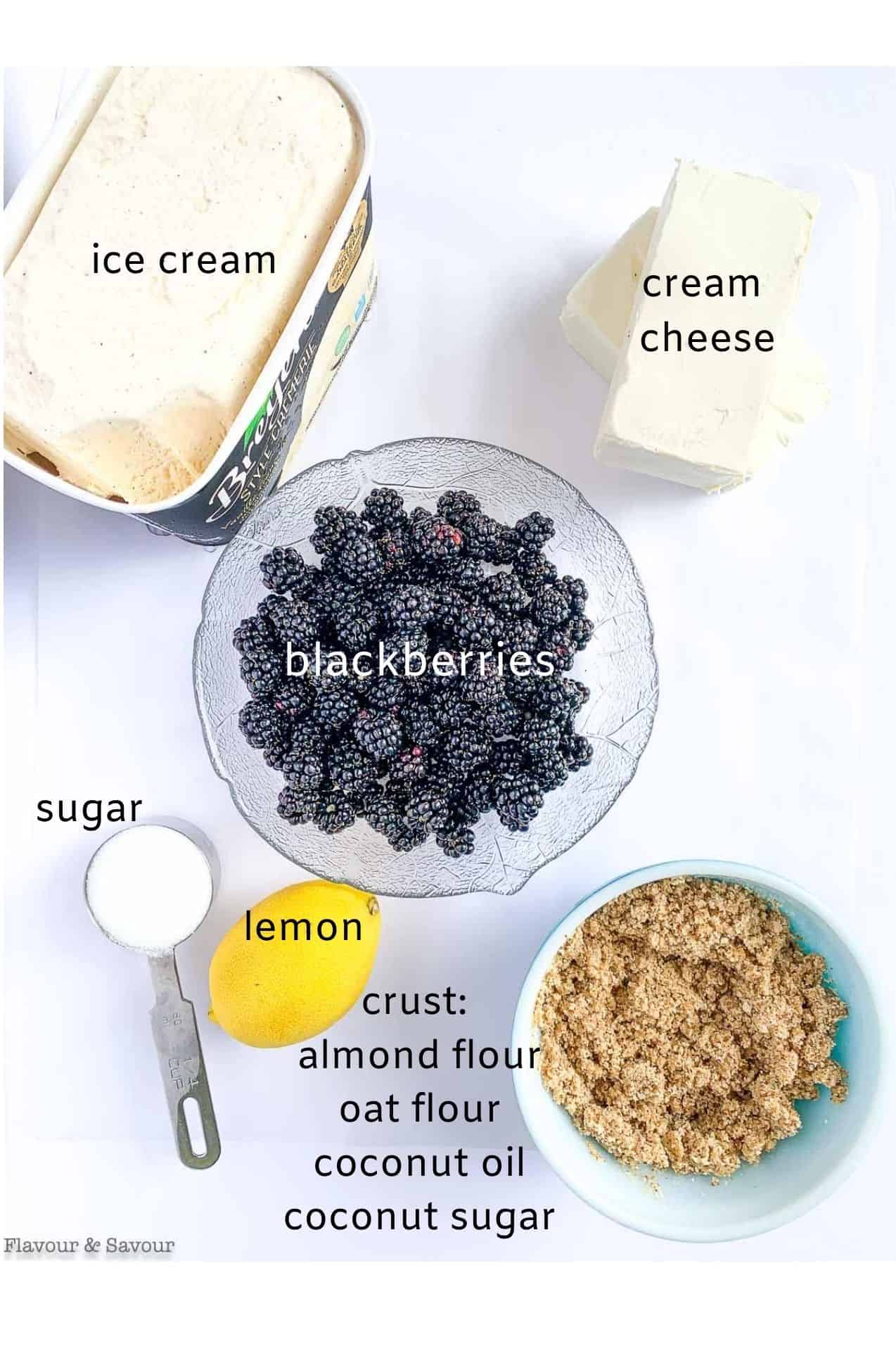 Labeled ingredients for Blackberry Ice Cream Cheesecake