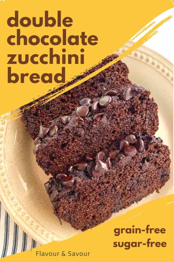 Graphic for Double Chocolate Zucchini Bread grain free sugar free with text overlay