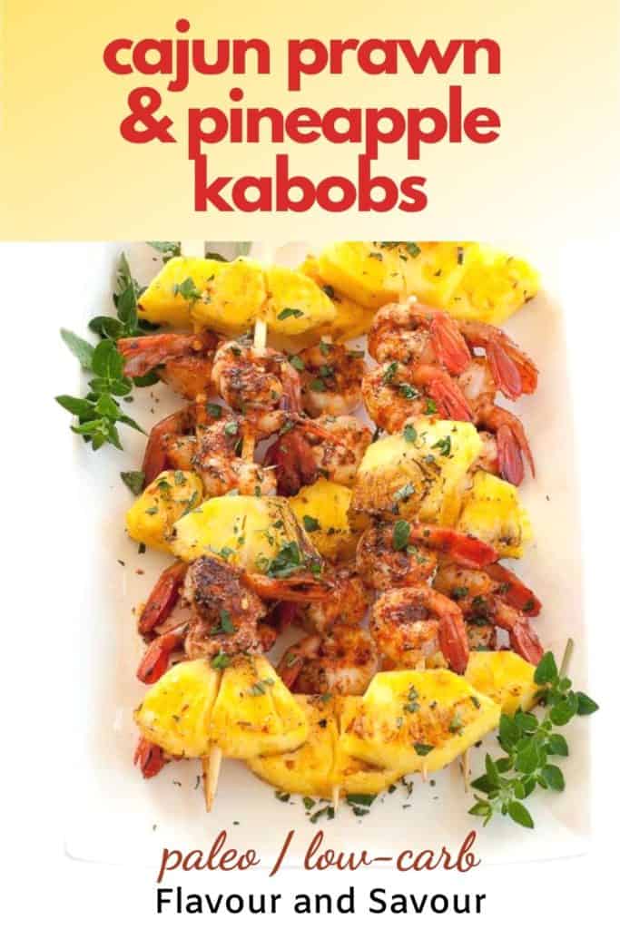 Graphic for Cajun Prawn and Pineapple Kabobs with text overlay