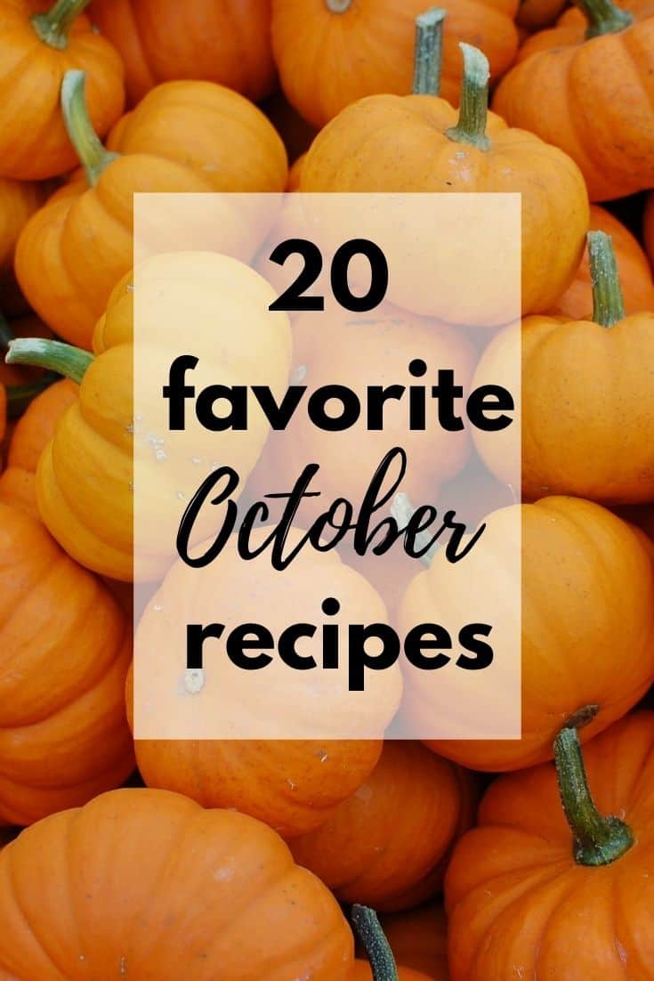 Image of Pumpkins with text overlay 20 favourite October recipes