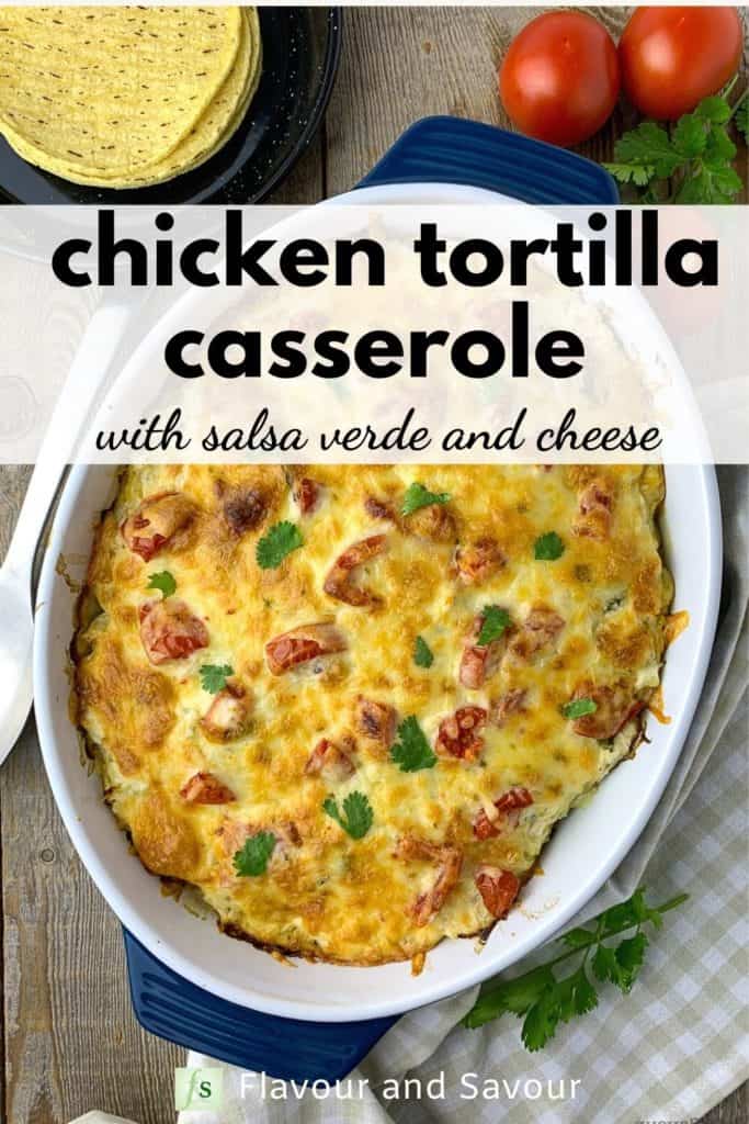 Image and text overlay for Salsa Verde Chicken Tortilla Casserole