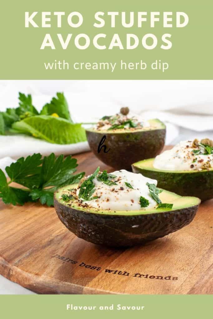 Text and image for Keto Stuffed Avocados with creamy herb dip